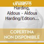 Harding, Aldous - Aldous Harding/Edition Limitee cd musicale di Harding, Aldous