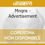 Mnqns - Advertisement cd