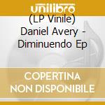 (LP Vinile) Daniel Avery - Diminuendo Ep vinile