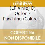 (LP Vinile) Dj Odilon - Punchliner/Colore Transparent vinile