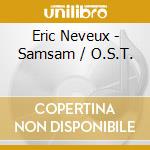 Eric Neveux - Samsam / O.S.T. cd