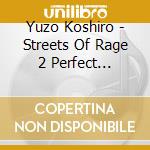 Yuzo Koshiro - Streets Of Rage 2 Perfect Soundtrack cd