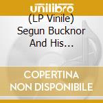 (LP Vinile) Segun Bucknor And His Revolution - Son Of January 15 vinile