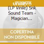 (LP Vinile) Snk Sound Team - Magician Lord/Original Soundtrack/Vinyle R vinile