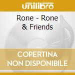 Rone - Rone & Friends cd