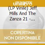 (LP Vinile) Jeff Mills And The Zanza 21 - When The Time Is Right Ep vinile