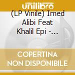 (LP Vinile) Imed Alibi Feat Khalil Epi - Frigya vinile