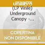 (LP Vinile) Underground Canopy - Sequences vinile