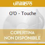 O'O - Touche cd
