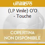 (LP Vinile) O'O - Touche vinile
