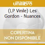 (LP Vinile) Les Gordon - Nuances vinile