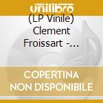 (LP Vinile) Clement Froissart - Nuits Agitees vinile