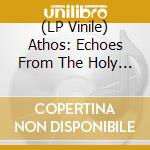 (LP Vinile) Athos: Echoes From The Holy Mountain / Various (2 Lp+Book) vinile