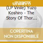 (LP Vinile) Yuzo Koshiro - The Story Of Thor (2 Lp) vinile
