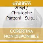 20Syl / Christophe Panzani - Sula Bassana cd
