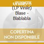 (LP Vinile) Blase - Blablabla vinile