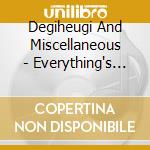 Degiheugi And Miscellaneous - Everything's Fine cd