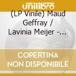 (LP Vinile) Maud Geffray / Lavinia Meijer - Still Life/A Tribute To Philip Glass vinile