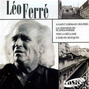 Leo Ferre' - A St Germain Des Pres / la Chanson Du cd musicale di Leo Ferre'
