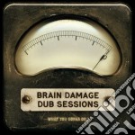 (LP Vinile) Brain Damage Dub Sessions - What You Gonna Do? (2 Lp)