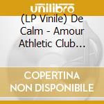 (LP Vinile) De Calm - Amour Athletic Club (Gatefold Vinyl) cd