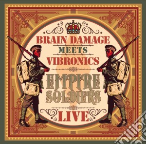 (LP Vinile) Brain Damage Meets Vibronics - Empire Soldiers Live (2 Lp) lp vinile di Brain Damage Meets Vibronics