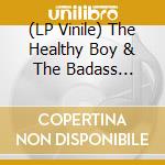 (LP Vinile) The Healthy Boy & The Badass Motherfuckers - Dolce Furia (Vinyl) vinile