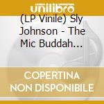 (LP Vinile) Sly Johnson - The Mic Buddah (180gr./+ Download) (2 Lp) vinile