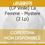 (LP Vinile) La Femme - Mystere (2 Lp) vinile