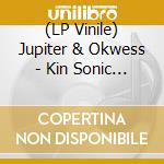 (LP Vinile) Jupiter & Okwess - Kin Sonic (Vinyl) vinile