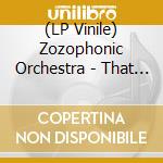 (LP Vinile) Zozophonic Orchestra - That Thing (Vinyl) lp vinile