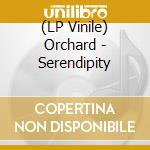 (LP Vinile) Orchard - Serendipity vinile