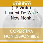 (LP Vinile) Laurent De Wilde - New Monk Trio vinile