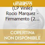 (LP Vinile) Rocio Marquez - Firmamento (2 Vinyls) vinile