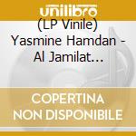(LP Vinile) Yasmine Hamdan - Al Jamilat (Vinyl) lp vinile