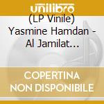 (LP Vinile) Yasmine Hamdan - Al Jamilat (Vinyl) vinile