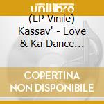 (LP Vinile) Kassav' - Love & Ka Dance (2 Lp) vinile