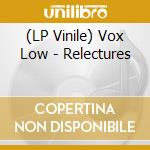 (LP Vinile) Vox Low - Relectures vinile