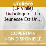 (LP Vinile) Diabologum - La Jeunesse Est Un Art (3 Lp) lp vinile