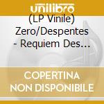 (LP Vinile) Zero/Despentes - Requiem Des Innocents (2 Lp) lp vinile