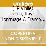 (LP Vinile) Lema, Ray - Hommage A Franco Luambo vinile