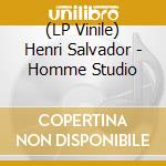 (LP Vinile) Henri Salvador - Homme Studio vinile