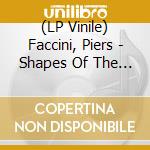 (LP Vinile) Faccini, Piers - Shapes Of The Fall vinile