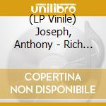 (LP Vinile) Joseph, Anthony - Rich Are Only Defeated When Running For lp vinile