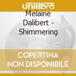 Melaine Dalibert - Shimmering cd