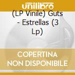 (LP Vinile) Guts - Estrellas (3 Lp) lp vinile