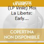 (LP Vinile) Moi La Liberte: Early Electronic - Algerie / Various lp vinile