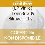 (LP Vinile) Tonn3rr3 & Bikaye - It's A Bomb vinile