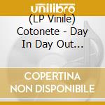 (LP Vinile) Cotonete - Day In Day Out Feat. Leron Thomas (Vinyl Ep) lp vinile