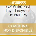 (LP Vinile) Paul Lay - Lodyssee De Paul Lay vinile